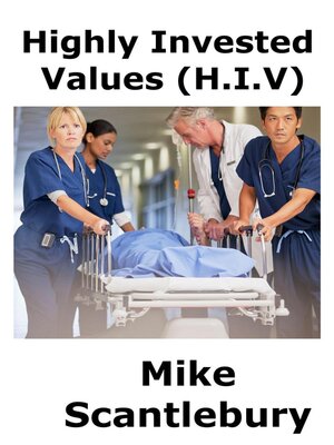 cover image of Highly Invested Values, (HIV)